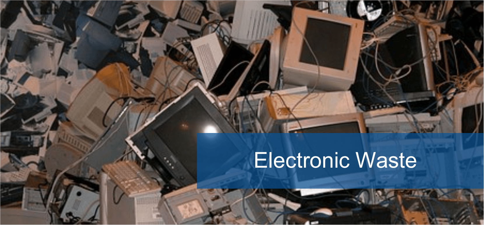 Electronic Waste