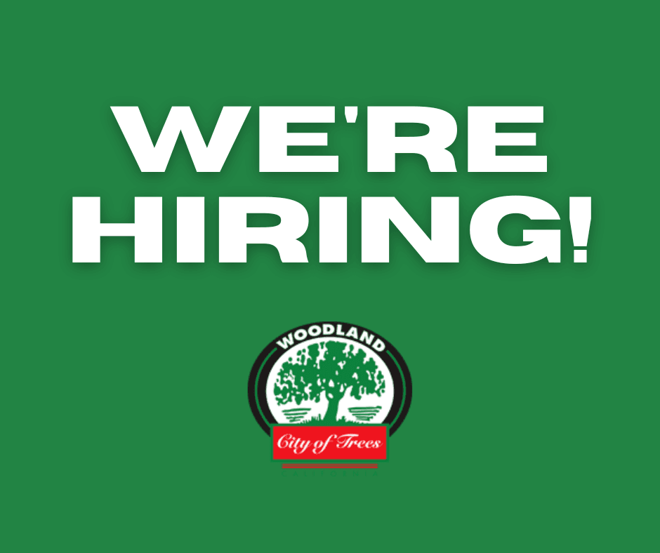 City of Woodland is Hiring!